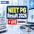 NEET PG Result 2026 Live Updates: Release Date, NBEMS Answer Key SOON, Response Sheet at natboard.edu.in